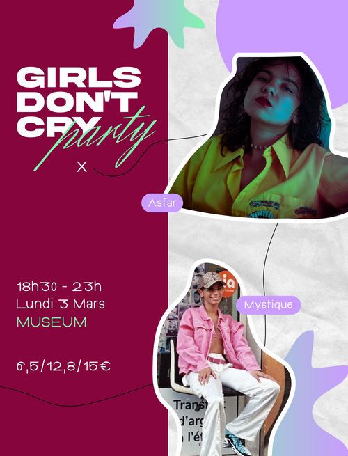 Girls Don’t Cry Party #24 : Asfar + Mystique 